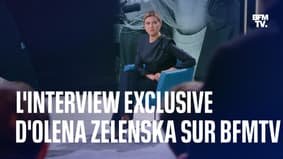The exclusive interview with Olena Zelenska, the First Lady of Ukraine, on BFMTV